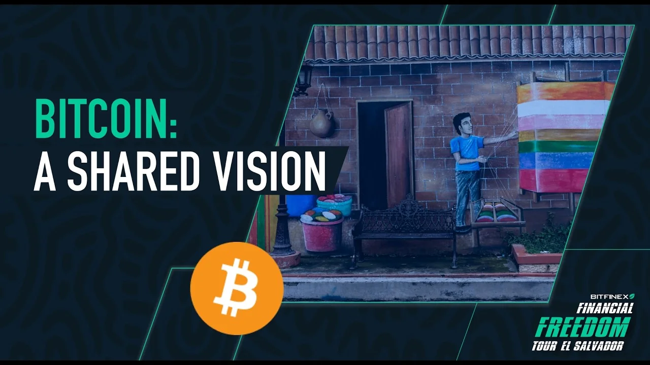 EP.3 -Bitcoin: A Shared Vision